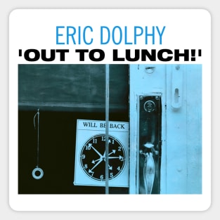 Eric Dolphy Out To Lunch Magnet